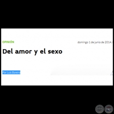 DEL AMOR Y EL SEXO - Por LUIS BAREIRO - Domingo, 01 de Junio de 2014